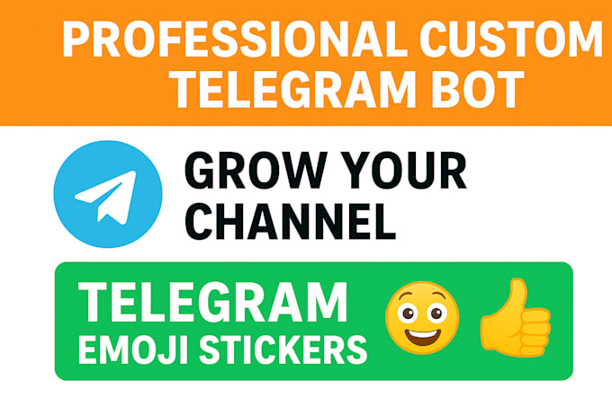 do professional custom telegram bot grow your channel telegram emoji stickers