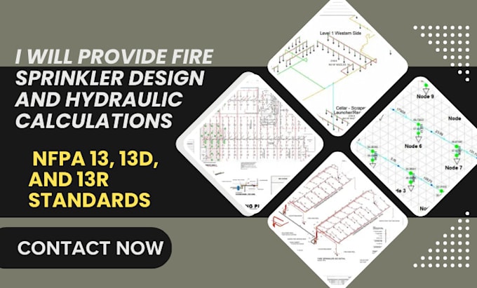 Provide fire sprinkler design and hydraulic calculations nfpa 13, 13d ...