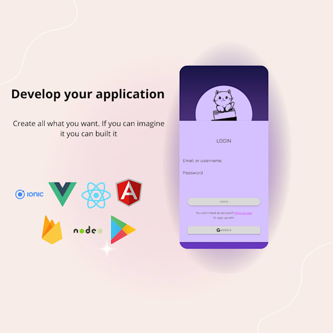 develop your android, web or desktop application