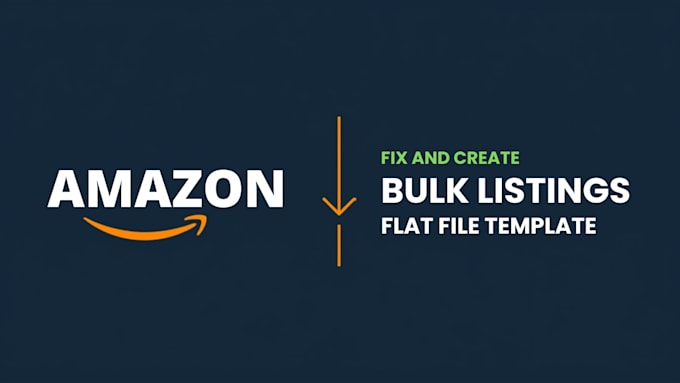 fix and create amazon bulk listings via a flat file template