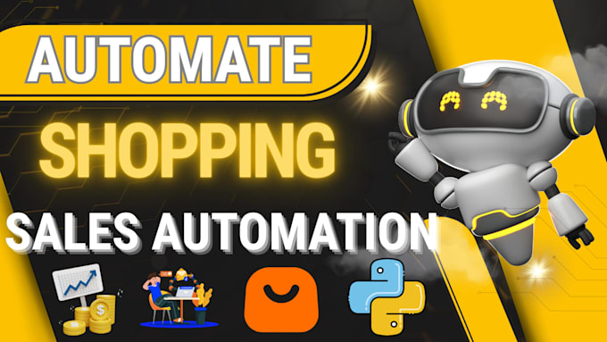 Build offerup bot, sales bot, shopify bot, adidas bot, temu bot, steam ...