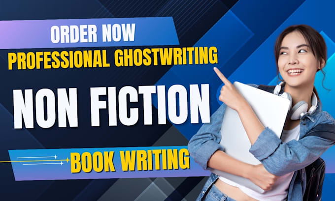 ghostwrite compelling nonfiction books as your professional ebook