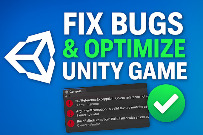 fix bugs or optimize your unity game