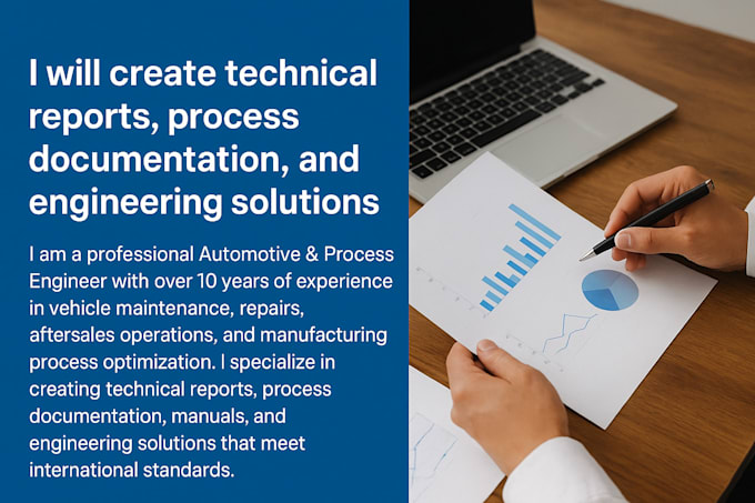 create technical reports, process documentation