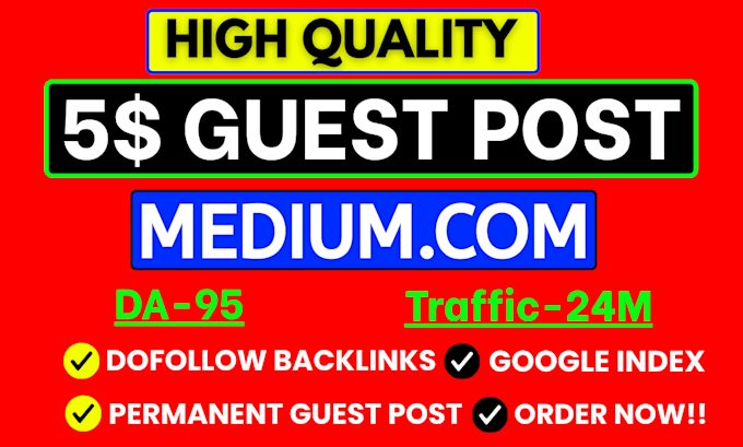 publish article on medium,com high da guest posting service, SEO backlinks