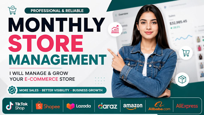 professionally manage your shopee lazada amazon daraz and tiktok shop monthly