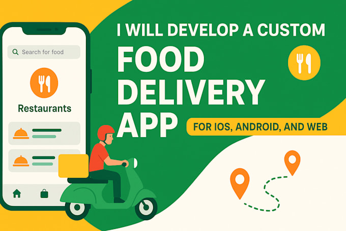 Develop a custom food delivery app for ios, android, and web by Jona ...
