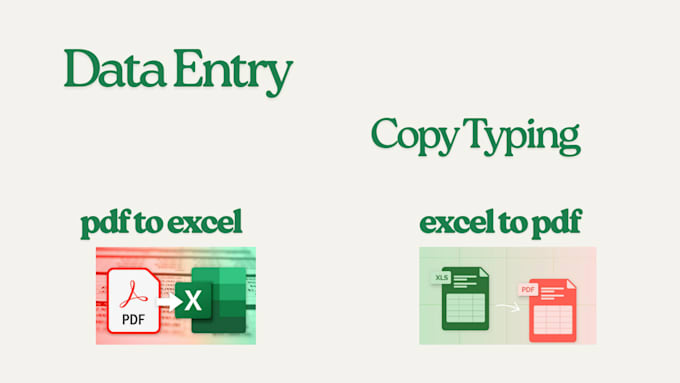 do data entry, PDF to excel, excel to PDF, copy typing