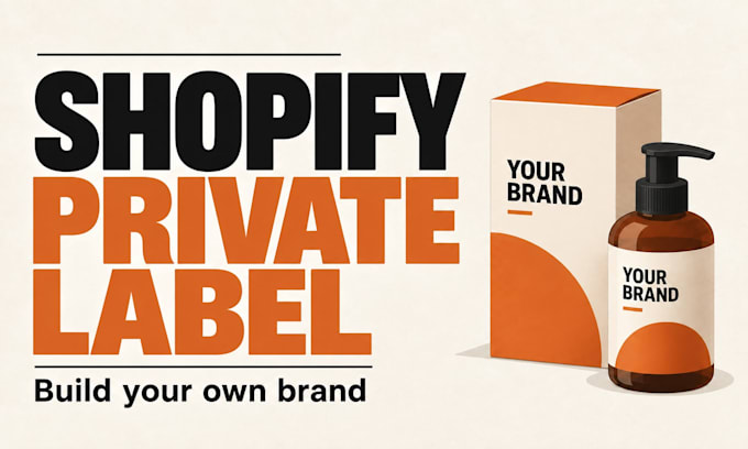 make your shopify private label business successful