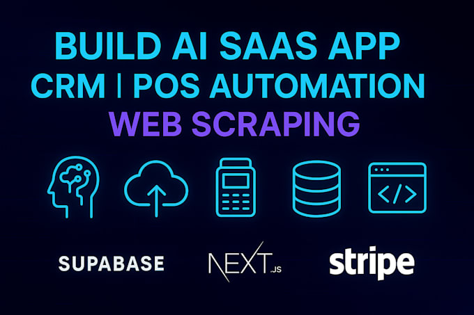 build ai saas app with crm ai software development web scraping pos automation