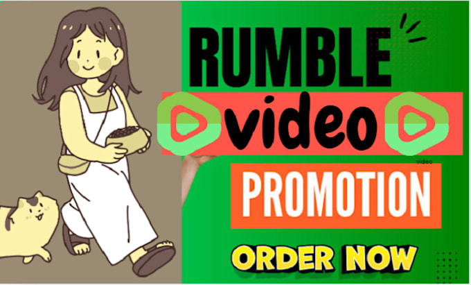 do the best rumble video promotion