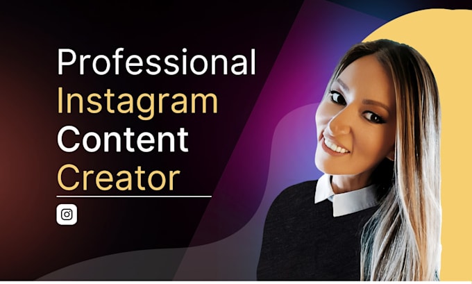 be your instagram content creator and manager