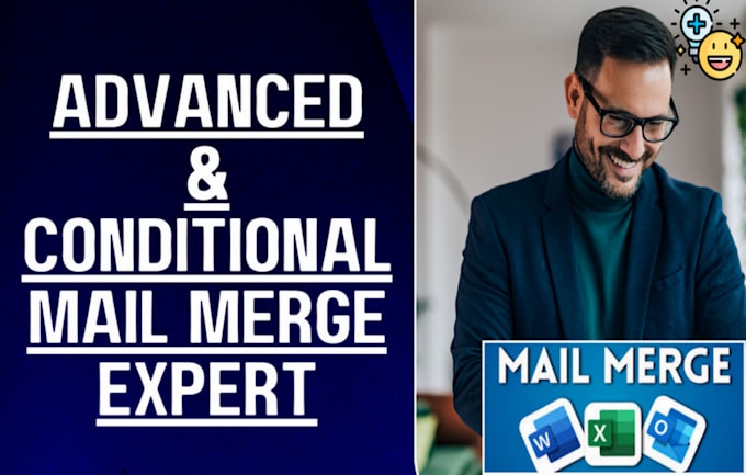 do advanced complex conditional mail merge of avery labels envelop letters