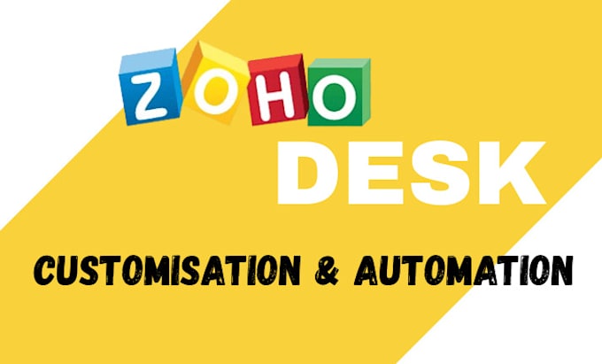 zoho desk setup, zoho customization, zoho automation integration services