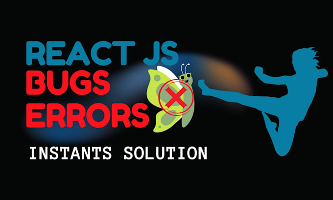 fix react js bugs, errors, and small tasks