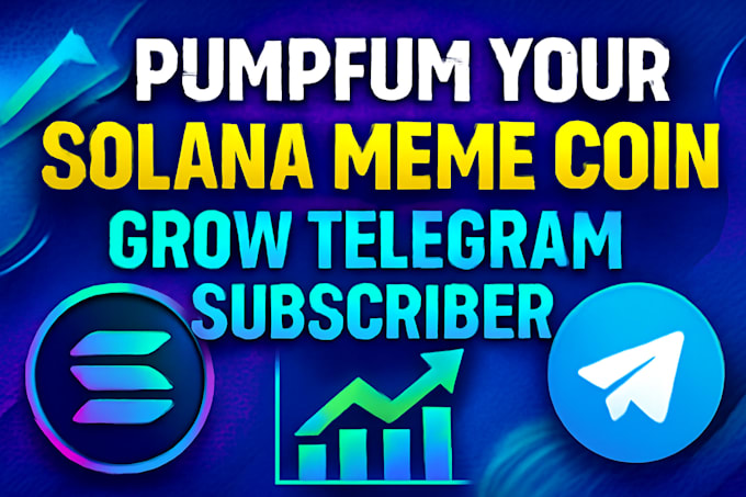 pumfum your solana meme coin, grow telegram subscriber