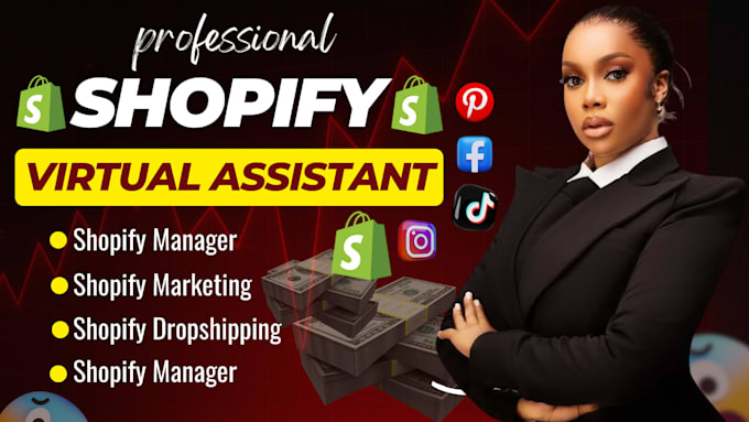 be your shopify virtual assistant, shopify manager and shopify marketing