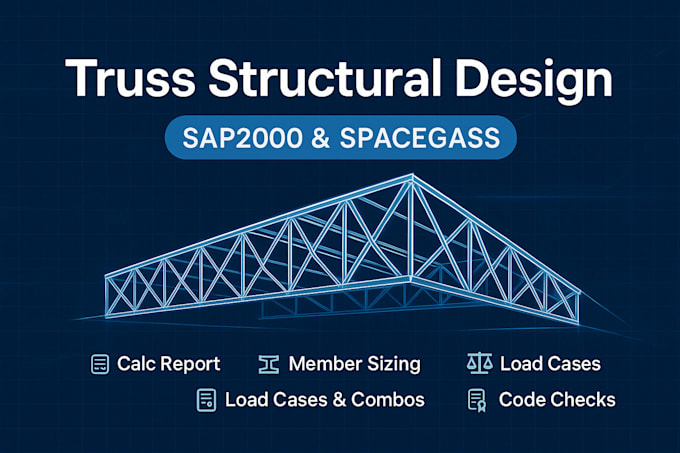 do truss structural design in sap2000 and spacegass