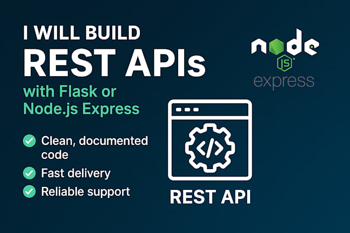 build rest api for your using nodejs express or python flask