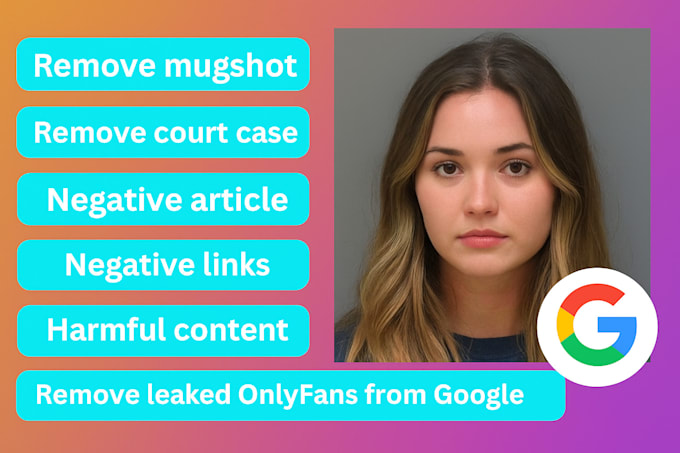 remove mugshot court cases harmful content bad article negative links by dmca