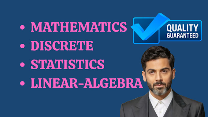 discrete math, linear algebra, trigonometry, statistics math assigned tutor