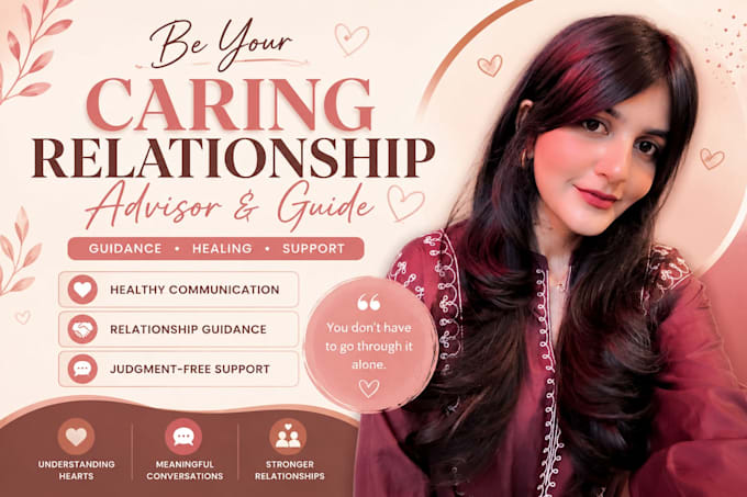 be your caring relationship advisor and guide