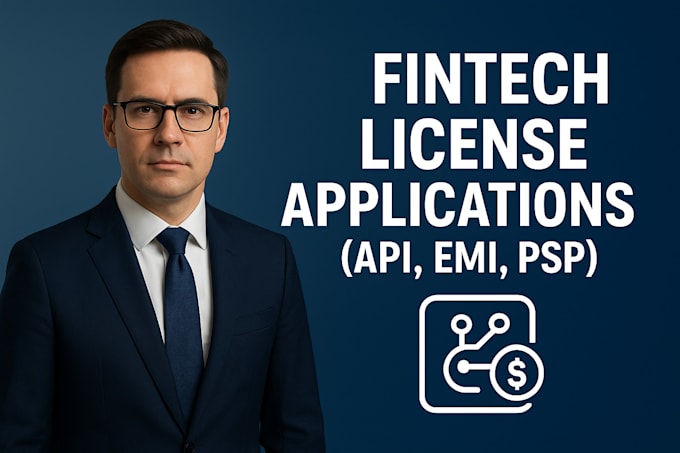 prepare your fintech license application API, emi, psp in the eu or UK