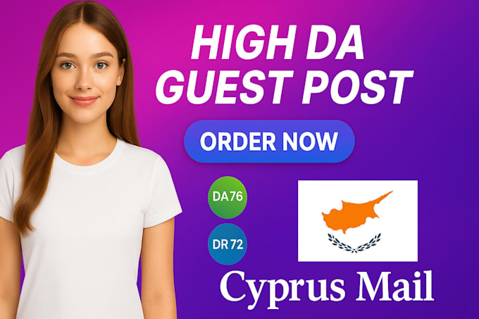 publish premium guest posting site cyprus mail da 72 DR 76