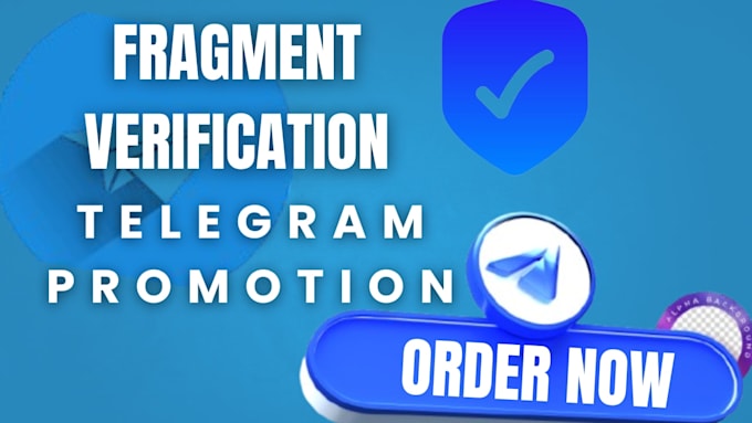 do fragment verification approved telegram ads fix ad fragment username securely
