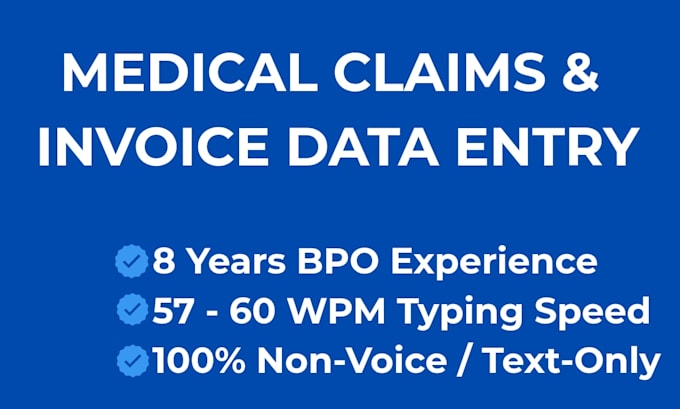 do professional medical claims and invoice data entry verification