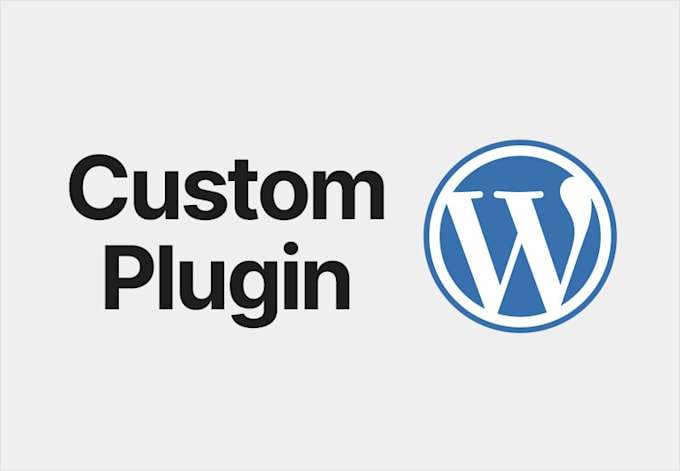develop a custom wordpress plugin tailored to your needs