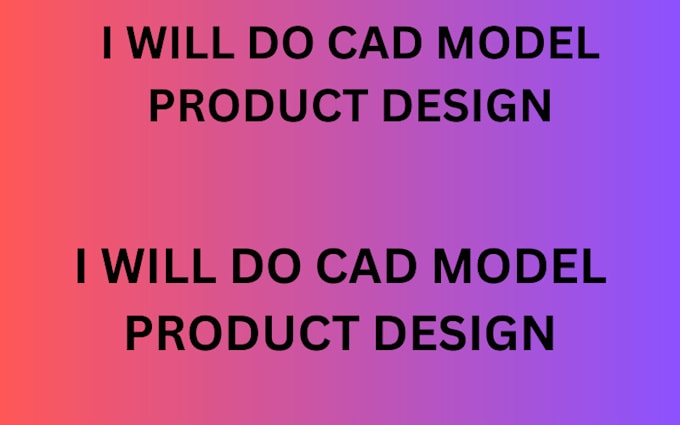 Do cad model product design by Lucas_543 | Fiverr