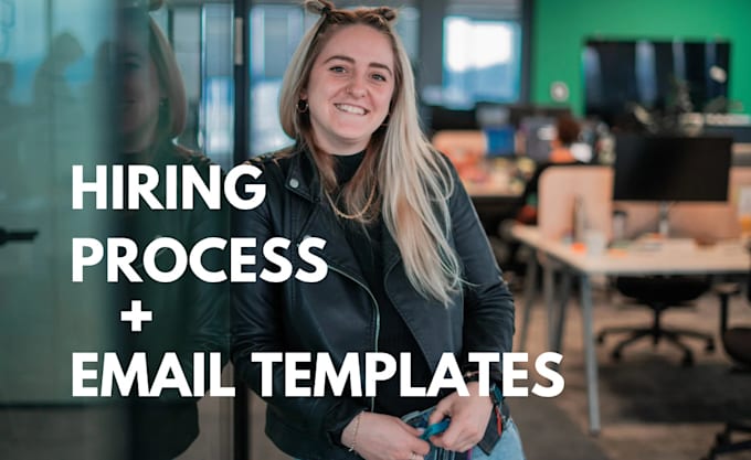 build a complete hiring process with email templates