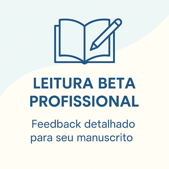 ser sua leitora beta apaixonada e dar um feedback sincero e construtivo