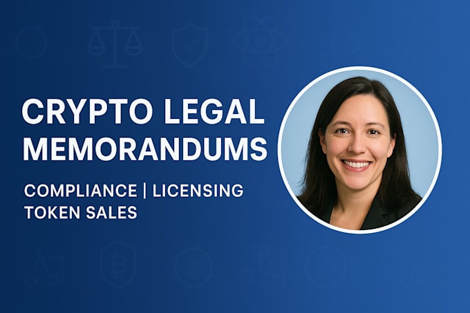 draft memorandums for crypto token sales, blockchain licensing and compliance