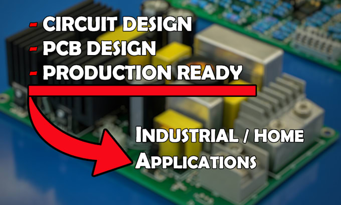 do industrial circuit design and pcb layouts