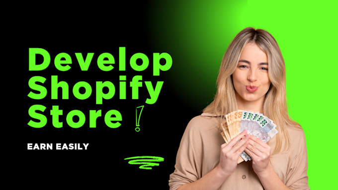 do shopify store design, redesign or shopify dropshipping store
