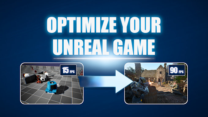 optimize your unreal engine game for better fps and performance