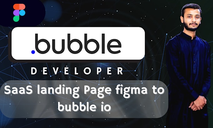 build saas lading page figma to bubble io plateform from scratch