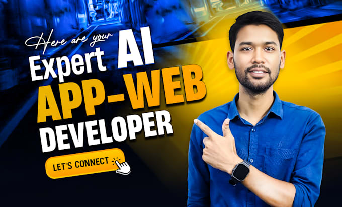 do ai mobile app, ai website, ai agent, chabot app development as ai developer
