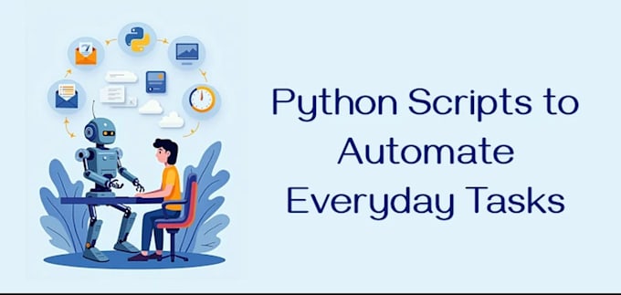 automate websites, tasks, and bots using python