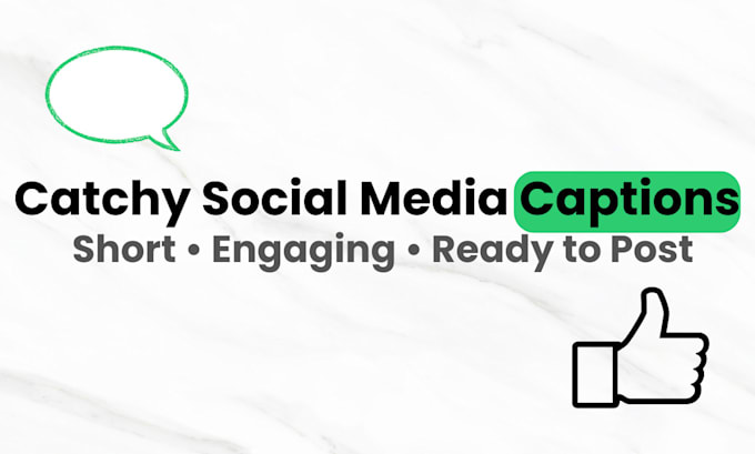write catchy social media captions for instagram, tiktok and facebook