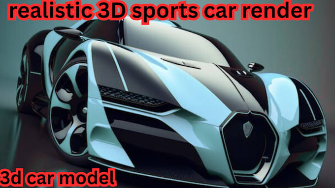 create realistic 3d car model, cgi car animation and cinematic vehicle render