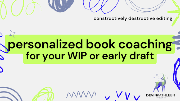provide book coaching for your wip or early draft