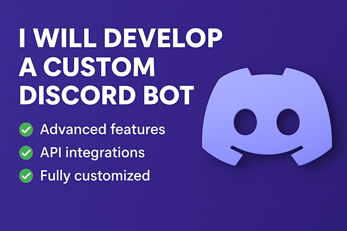 develop a custom discord bot with advanced features and integrations