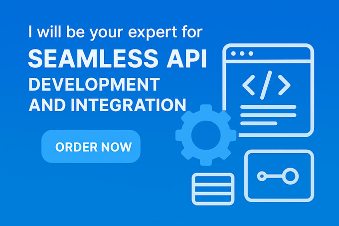 be your expert for seamless API development and integration