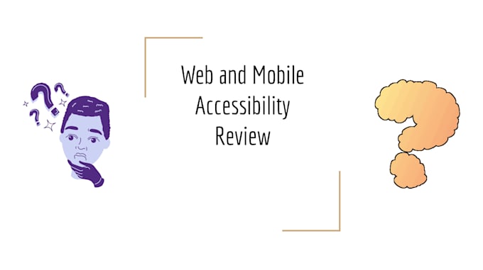 audit mobile and web applications for accessibility
