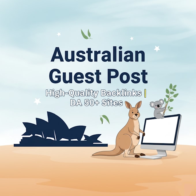 publish a premium australian guest post on a high da blog for strong backlink