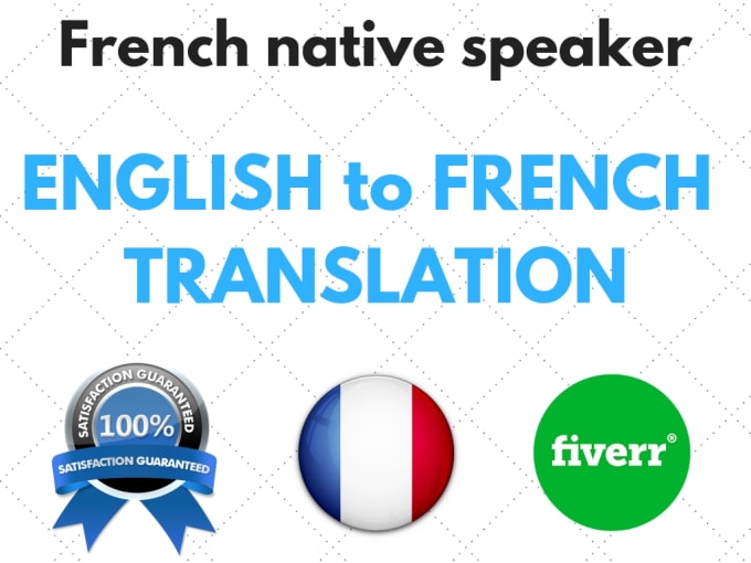 Professionally Translate From English To French By Aw Services