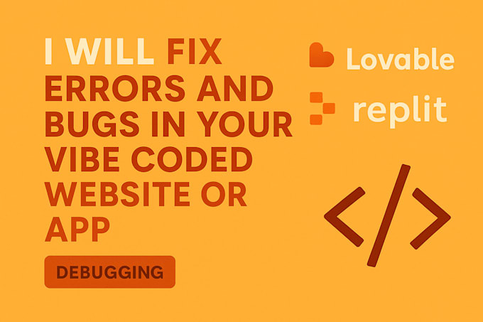 fix errors, bugs, issues in your vibe coded website or app replit, lovable, bolt